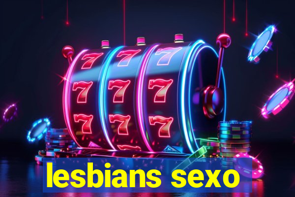 lesbians sexo
